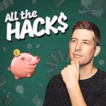 All the Hacks: Money, Points & Life