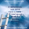#62 É Impossível Ver Deus Face A Face e Continuar A Mesma Pessoa