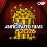 Most Anticipated Films of 2026