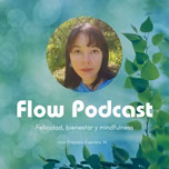 Flow: Felicidad, Bienestar Y Mindfulness
