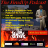 FiredUp Ep 133 - Republican Party platform, Trump Presidency, Matt Gaetz and more!