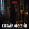 EP.437: Extraña obsesión