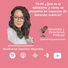 Alimentos y Emociones - T06-05 ¿Qué es el salutismo y cómo se perpetúa en espacios de atención nutricia?
