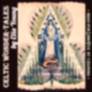 Celtic Wonder-tales by Ella Young (1867 - 1956)