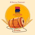B Social Podcast (Punjabi Podcast)