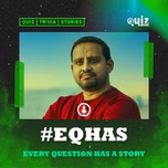#EQHAS Every Question Has A Story By Quizmaster Manas Nayak #quiz #trivia