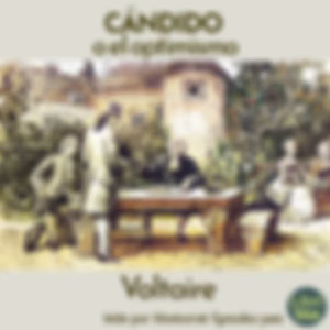 Cándido o el optimismo by Voltaire (1694 - 1778)