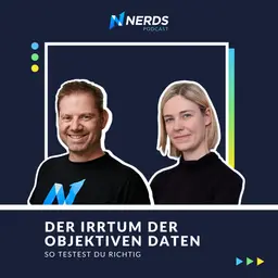 🚀 Der Irrtum der objektiven Daten: So testest du richtig 🚀