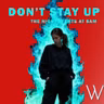Don't Stay UP n26