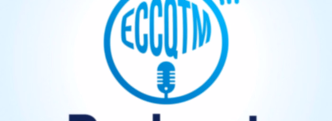 ECCQTM podcast