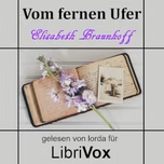 Vom fernen Ufer by Elisabeth Braunhoff (1890 - 1947)