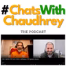 #ChatsWithChaudhrey The Podcast S5E02 #ReflectionsAndForecasts 2024/2025 E2 with CellReady™’s COO Ignacio Núñez