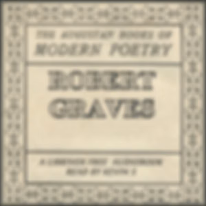 Augustan Books of Modern Poetry: Robert Graves by Robert Graves (1895 - 1985)