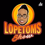 LopetomShow