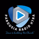 Parousia Xtra