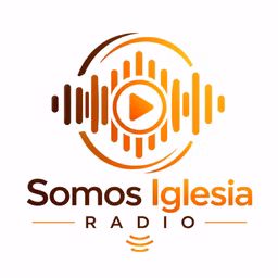 Somos Iglesia Radio
