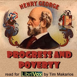 Progress and Poverty by  Henry George (1839 - 1897)