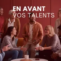 En avant vos talents