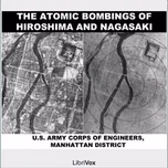 Atomic Bombings of Hiroshima & Nagasaki, The by United States Army Corps of Engineers
