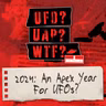 2024: An Apex Year for UFOs?