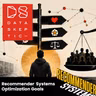 Recommender Systems Optimization Goals