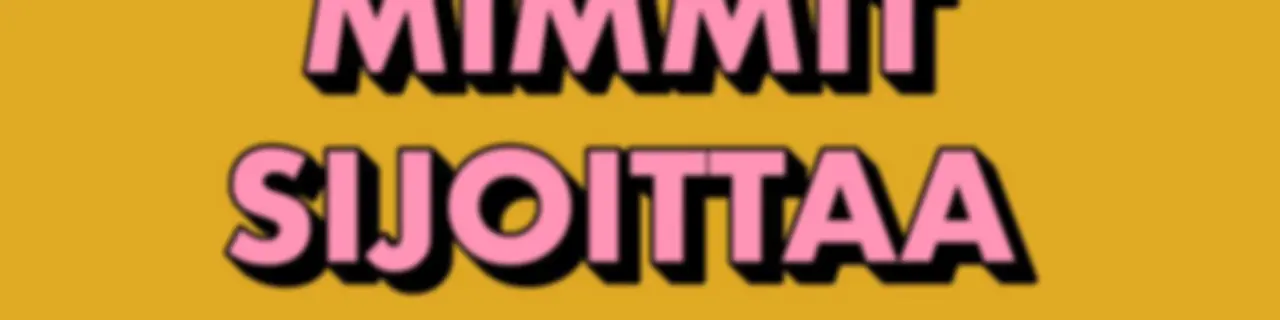 Mimmit sijoittaa