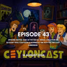 Episode 43: Physical Media වල අලුත් Comeback එක