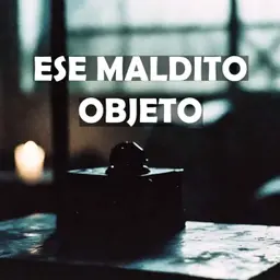El Objeto Maldito (Historias De Terror)