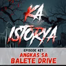 Episode 427 : Angkas sa Balete Drive