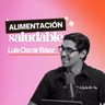 273.  La alimentación que está afectando a tus hijos [ft. Luis Oscar Báez]