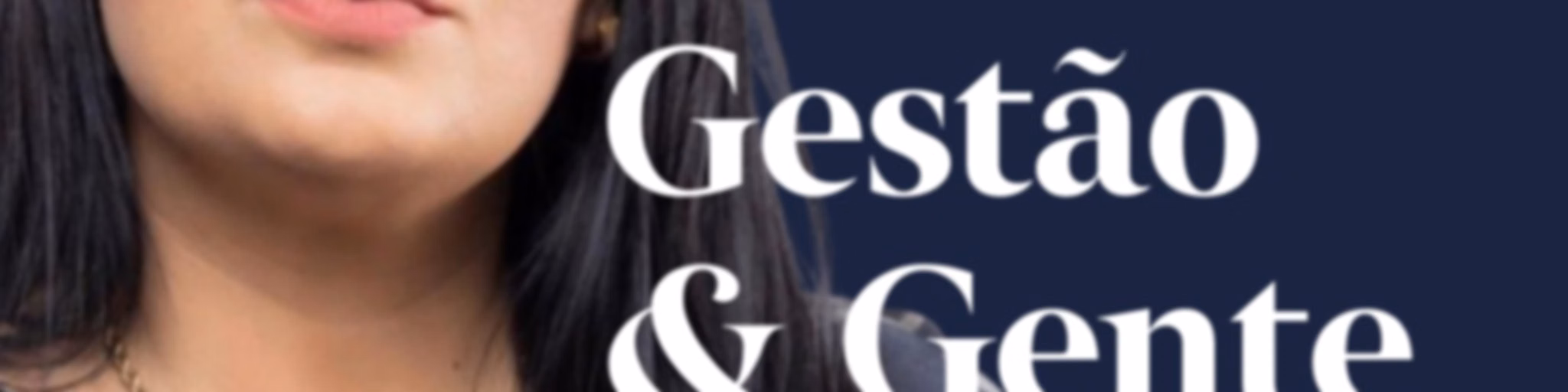 Gestão & Gente com Rosane Bonessi