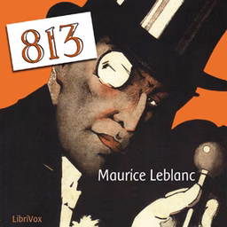 813 by Maurice Leblanc (1864 - 1941)