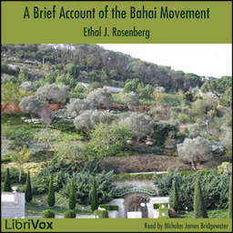 Brief Account of the Bahai Movement, A by Ethel J. Rosenberg (1858 - 1930)
