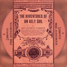 Adventures of an Ugly Girl, The by Elizabeth Burgoyne  Corbett (1846 - 1930)