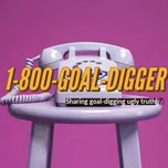 1-800-GOAL-DIGGER