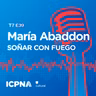 Soñar con fuego: la muestra de María Abaddon