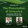 Presumption of Innocence - Episode 86