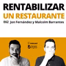 E62 | Cómo rentabilizar un restaurante | Jon Fernández