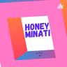 Honey Minati (Trailer)