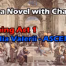 Writing a Novel with ChatGPT ep 3 - Cornelia Valerii "ASCENSION" - Outlining the First Act | Artificial Intelligence Masterclass