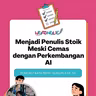 S3 Ep. 53: Menjadi Penulis Stoik Meski Cemas dengan Perkembangan AI