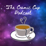 The Cosmic Cup