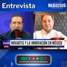 Novartis planea duplicar el tamaño de su negocio en México para el año 2030