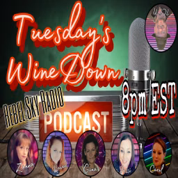 Tuesday's WINEdown (Tuesdays @8pm)