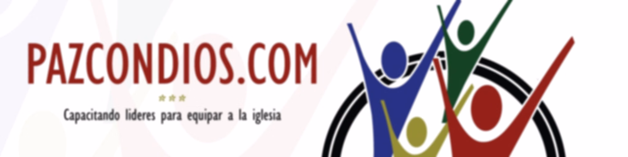 PazConDios — Capacitando líderes para equipar a la iglesia