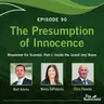 Presumption of Innocence - Episode 90