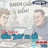 Từ chuyện Steve tới 'job' ra đề