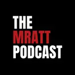 The Mratt Podcast