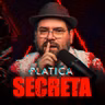 PLATICA SECRETA 14 (pendientes)