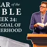 The Goal Of Fatherhood